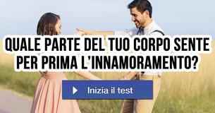 Quale parte del tuo corpo sente per prima l’innamoramento?