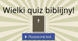 Wielki quiz biblijny!