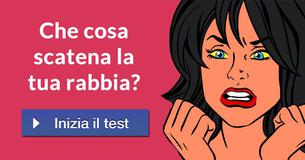 Che cosa scatena la tua rabbia?
