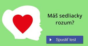 Máš sedliacky rozum?