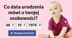 Co data urodzenia mówi o twojej osobowości?