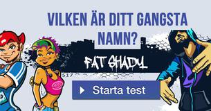Vilken är ditt gangsta namn?