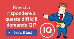 Riesci a rispondere a queste difficili domande QI?  