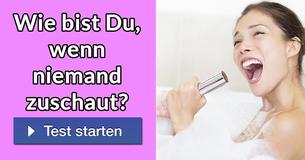Wie bist Du, wenn niemand zuschaut?
