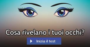 Cosa rivelano i tuoi occhi? 