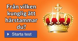Från vilken kunglig ätt härstammar du?