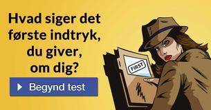 Hvad siger det første indtryk, du giver, om dig?