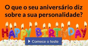 O que o seu aniversário diz sobre a sua personalidade?