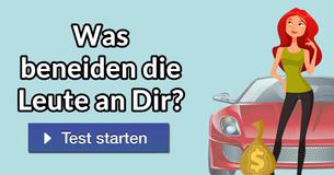 Was beneiden die Leute an Dir?