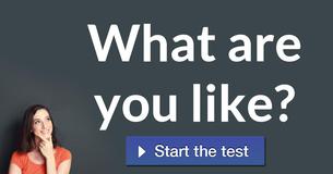 What are you like?
