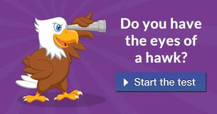 Do you have the eyes of a hawk? 
