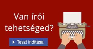 Van írói tehetséged?