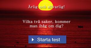 Vilka två saker, kommer man ihåg om dig?