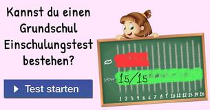 Kannst du einen Grundschul Einschulungstest bestehen?