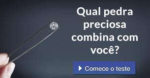Qual pedra preciosa combina com você?
