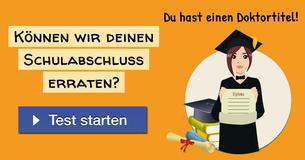 Können wir deinen Schulabschluss erraten?