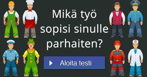 Mikä työ sopisi sinulle parhaiten?