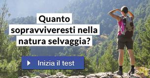Quanto sopravviveresti nella natura selvaggia?