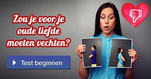 Zou je voor je oude liefde moeten vechten? 
