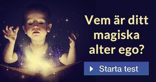 Vem är ditt magiska alter ego?