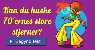 Kan du huske 70'ernes store stjerner?