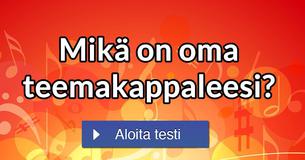 Mikä on oma teemakappaleesi?