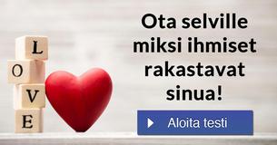 Ota selville miksi ihmiset rakastavat sinua!
