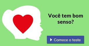 Você tem bom senso?