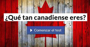 ¿Qué tan canadiense eres?