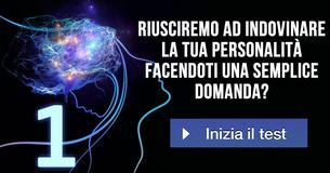 Riusciremo ad indovinare la tua personalità facendoti una semplice domanda?