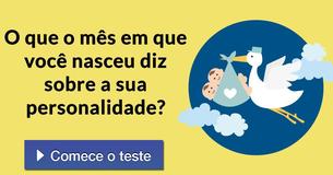 O que o mês em que você nasceu diz sobre a sua personalidade?