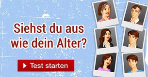 Siehst du aus wie dein Alter?