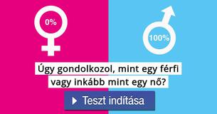 Úgy gondolkozol, mint egy férfi vagy inkább mint egy nő? 