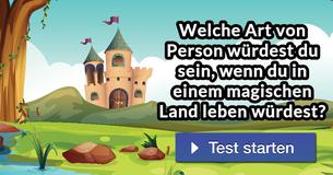 Welche Art von Person würdest du sein, wenn du in einem magischen Land leben würdest? 