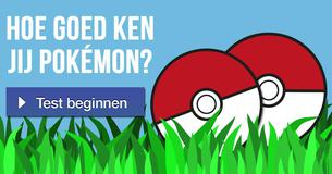 Hoe goed ken jij Pokémon?