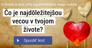 ?o je najdôležitejšou vecou v tvojom živote?