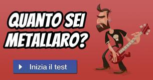 Quanto sei metallaro?