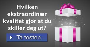 Hvilken ekstraordinær kvalitet gjør at du skiller deg ut?