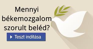 Mennyi békemozgalom szorult beléd?
