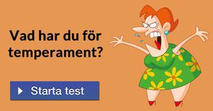 Vad har du för temperament?