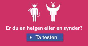 Er du en helgen eller en synder?