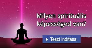 Milyen spirituális képességed van? 