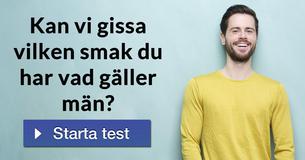 Kan vi gissa vilken smak du har vad gäller män?