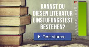 Kannst du diesen Literatur Einstufungstest bestehen? 