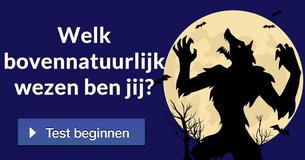 Welk bovennatuurlijk wezen ben jij? 