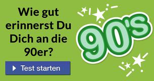 Wie gut erinnerst Du Dich an die 90er?