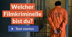 Welcher Filmkriminelle bist du?
