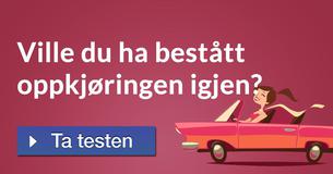 Ville du ha bestått oppkjøringen igjen?