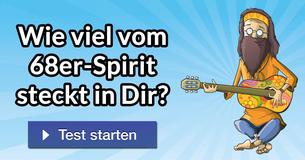 Wie viel vom 68er-Spirit steckt in Dir?