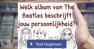 Welk album van The Beatles beschrijft jouw persoonlijkheid? 